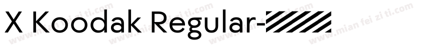 X Koodak Regular字体转换